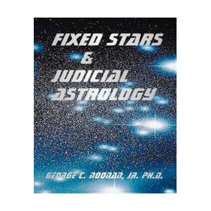 Fixed Stars and Judicial Astrology | George C. Noonan (ISBN: 9780866903769)