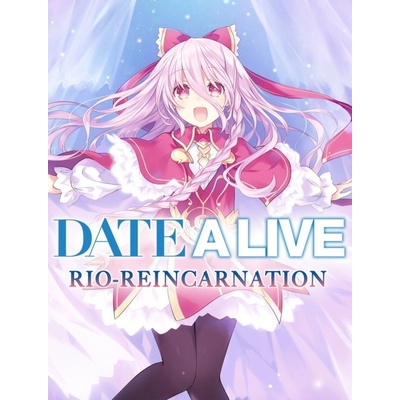 Idea Factory DATE A LIVE Rio Reincarnation (PC)