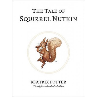 The Tale of Squirrel Nutkin - Beatrix Potter - Hardback
