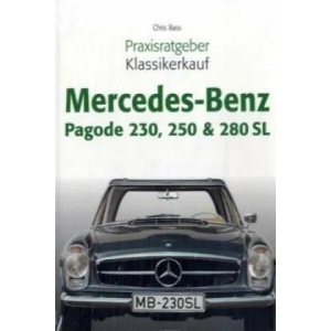 Mercedes-Benz 230, 250 & 280 SL W 113 Pagode | Chriss Brass (2011)