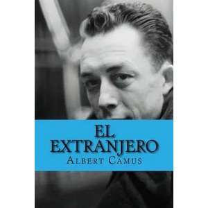 El Extranjero (Spanish Edition) | Albert Camus, Yordi Abreu (ISBN: 9781522718222)