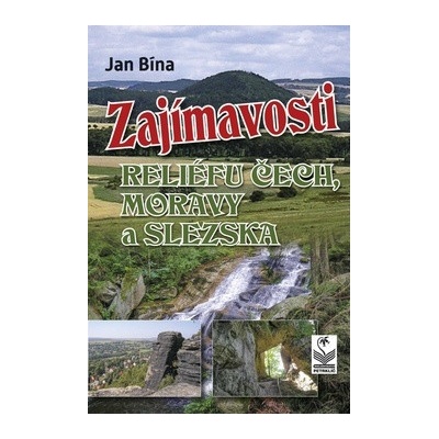 Zajímavosti reliéfu Čech Moravy a Slezska