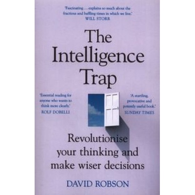 The Intelligence Trap - David Robson, Hodder Paperbacks