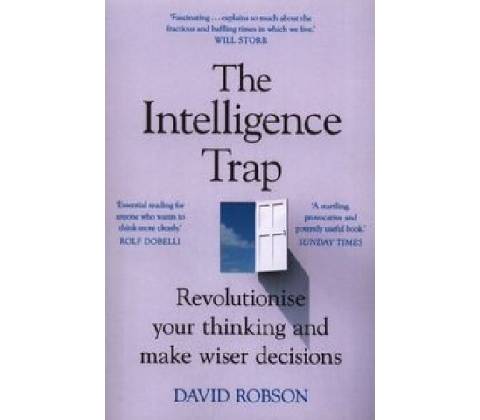 The Intelligence Trap - David Robson, Hodder Paperbacks