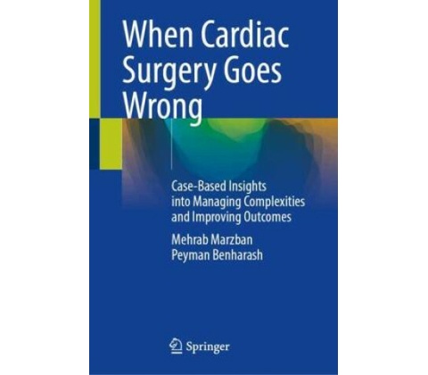 When Cardiac Surgery Goes Wrong