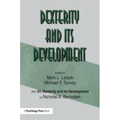 Dexterity and Its Development | BERNSTEIN