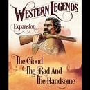 Western Legends: The Good the Bad and the Handsome