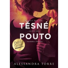 Těsné pouto - Alessandra Torre