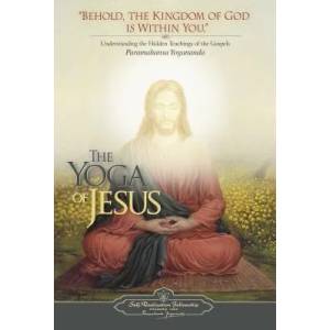 Yoga of Jesus | Paramahansa Yogananda (ISBN: 9780876125564)