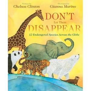 Don't Let Them Disappear | Chelsea Clinton, Gianna Marino (ISBN: 9780525514329)
