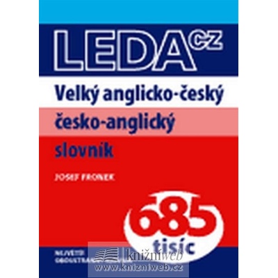 Velký anglicko - český a česko - anglický slovník - Fronek Josef – Zboží Mobilmania