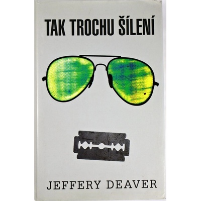 Tak trochu šílení
