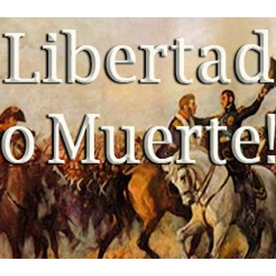 Libertad o Muerte!