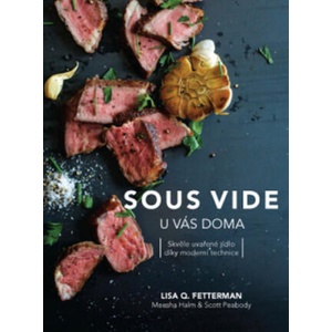 Sous vide u vás doma | Fetterman Lisa Q (ISBN: 9788075543585)