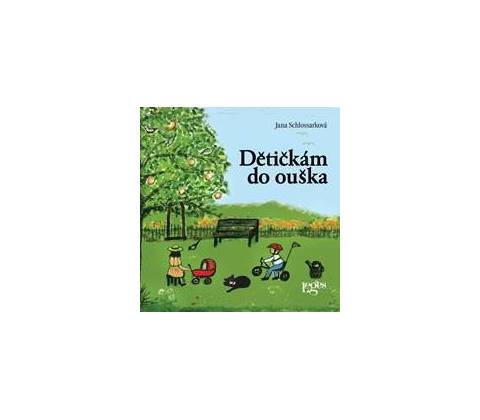 Dětičkám do ouška