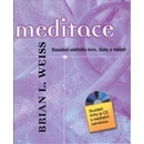 Knihy Weiss Brian L.: Meditace Dosažení vnitřního míru, lásky a radosti + CD Kniha