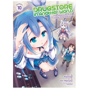 Drugstore in Another World: The Slow Life of a Cheat Pharmacist (Manga) Vol. 10 | Eri Haruno (ISBN: 9798891605190)