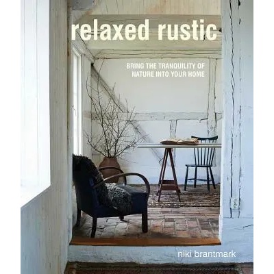 Relaxed Rustic | Niki Brantmark