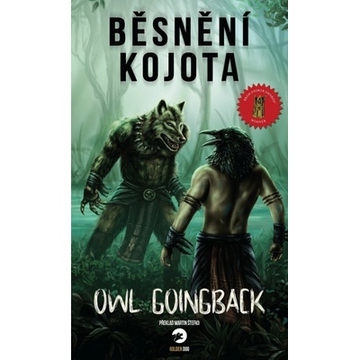 Běsnění Kojota