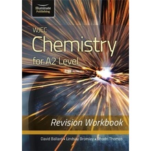 WJEC Chemistry for A2 Level - Revision Workbook