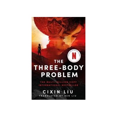 The Three-Body Problem - Cixin Liu