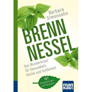 Brennnessel. Kompakt-Ratgeber | Barbara Simonsohn (2022)