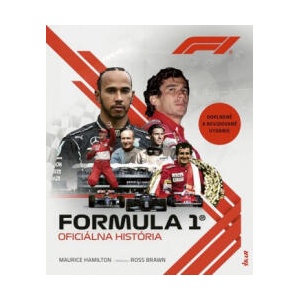 Formula 1: Oficiálna história, doplnené vydanie | Maurice Hamilton (ISBN: 9788055189277)