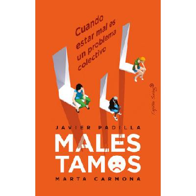 Malestamos | CARMONA, MARTA, PADILLA, JAVIER