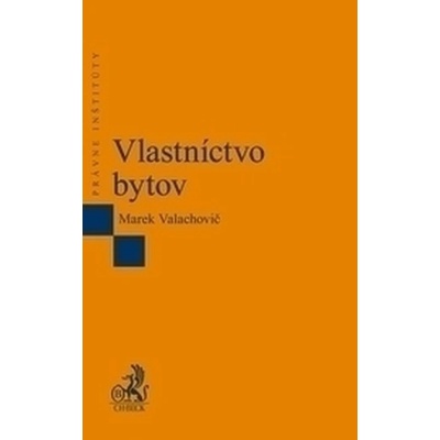 Vlastníctvo bytov - Marek Valachovič