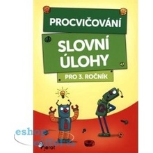 Procvičování - Slovní úlohy pro 3. ročník - Šulc Petr