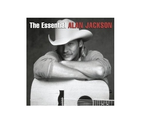 The Essential Alan Jackson