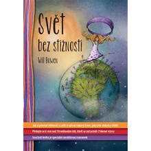 Svět bez stížností – Bowen Will