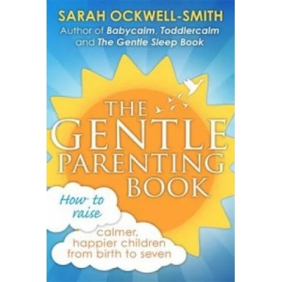 Gentle Parenting Book | Sarah Ockwell-Smith