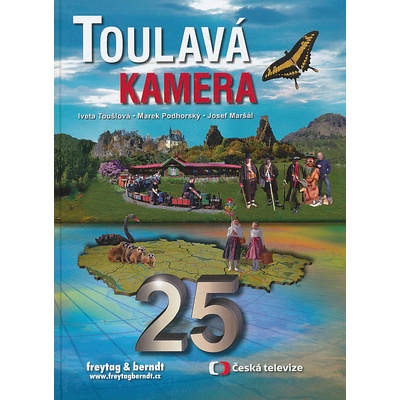 Toulavá kamera 25