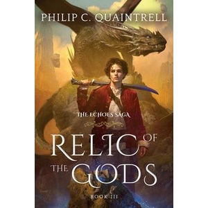 Relic of the Gods | Philip C. Quaintrell (ISBN: 9781916610026)