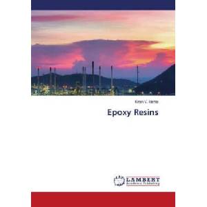 Epoxy Resins | Kiran V. Mehta (ISBN: 9786205514665)