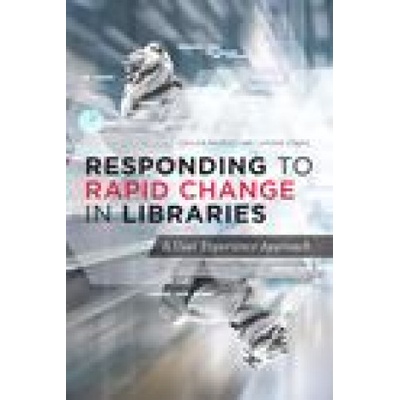 Responding to Rapid Change in Libraries | Callan Bignoli, Lauren Stara