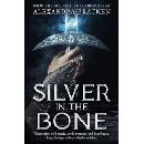 Silver in the Bone - Alexandra Bracken, Quercus Children's Books