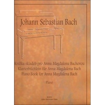 KNÍŽKA SKLADEB PRO A.M.BACHOVOU - Bach Johann Sebastian