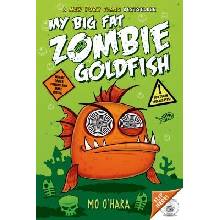 My Big Fat Zombie Goldfish OHara MoPaperback