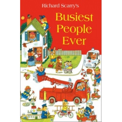 Busiest People Ever - Richard Scarry