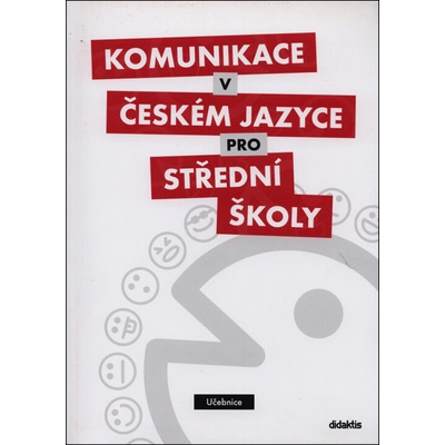 Komunikace v českém jazyce pro střední školy P. Adámková