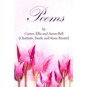 Poems by Currer, Ellis, and Acton Bell: (Starbooks Classics Editions) | Charlotte Bronte (ISBN: 9781497303690)