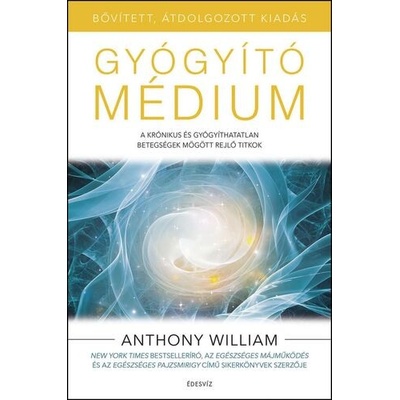 Gyógyító médium - bővített, átdolgozott kiadás