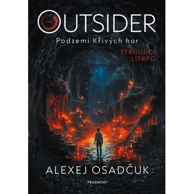 Outsider – Podzemí Křivých hor