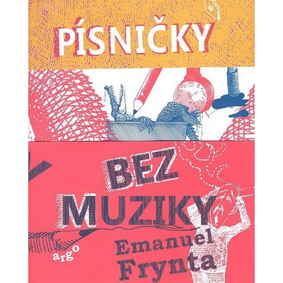 Písničky bez muziky - Emanuel Frynta