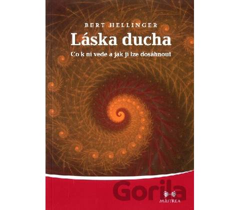 Láska ducha - Bert Hellinger