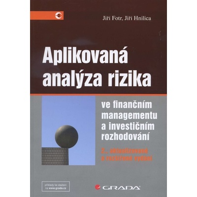 Aplikovaná analýza rizika ve finančním managementu a investičním rozhodování