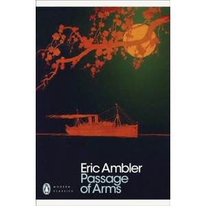 Passage of Arms | Eric Ambler (ISBN: 9780241606186)