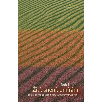 Žití, snění, umírání